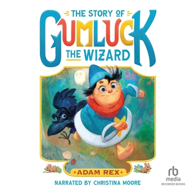 The Story of Gumluck the Wizard: Book One B0D42ZDJBB Book Cover