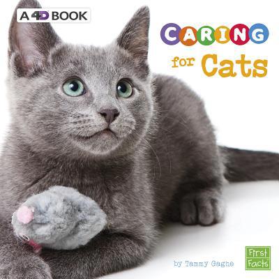 Caring for Cats: A 4D Book 1543527450 Book Cover