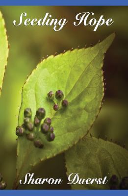 Seeding Hope 098553785X Book Cover