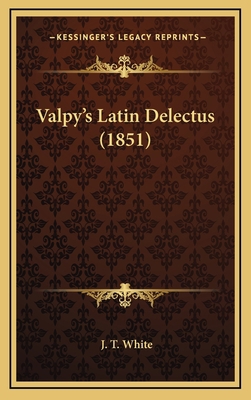 Valpy's Latin Delectus (1851) 1167736613 Book Cover