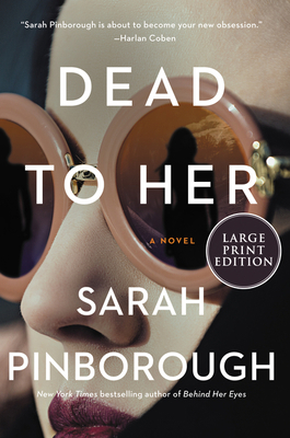 Dead to Her [Large Print] 0062978896 Book Cover