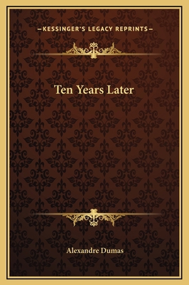 Ten Years Later 1169363938 Book Cover