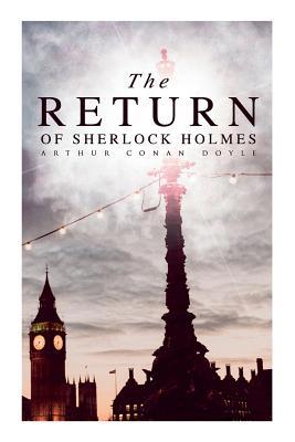 The Return of Sherlock Holmes: The Empty House,... 802733313X Book Cover