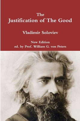 The Justification of The Good 1329698924 Book Cover