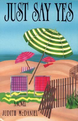 Just Say Yes 0932379966 Book Cover