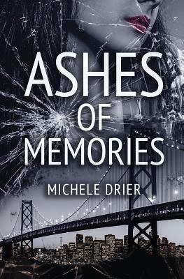 Ashes of Memories 1547197137 Book Cover
