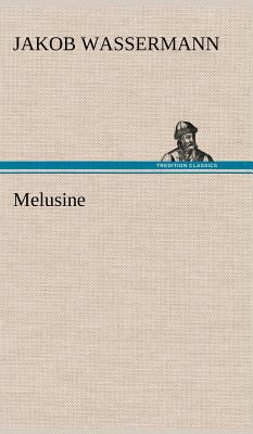 Melusine [German] 3847263412 Book Cover