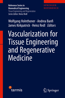 Vascularization for Tissue Engineering and Rege... 331954585X Book Cover
