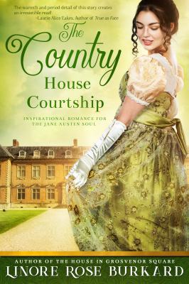 The Country House Courtship: A Novel of Regency... 099896638X Book Cover