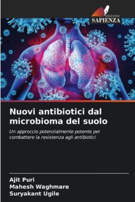 Nuovi antibiotici dal microbioma del suolo [Italian] 3639643127 Book Cover