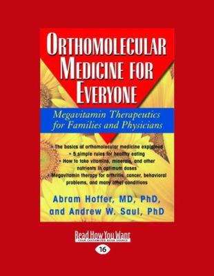 Orthomolecular Medicine for Everyone: Megavitam... [Large Print] 1442969857 Book Cover