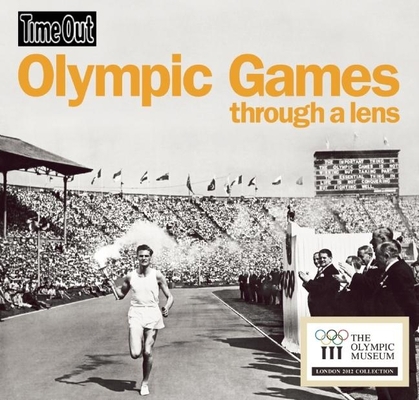 Time Out Olympic Games Through a Lens 1846702380 Book Cover