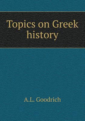 Topics on Greek history 551888012X Book Cover