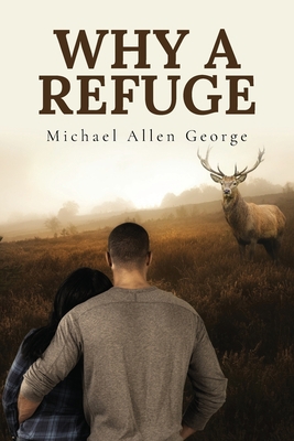 Why A Refuge B0B36BX4DW Book Cover