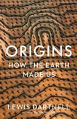 Origins: How The Earth Made Us [Polish] 1847924360 Book Cover