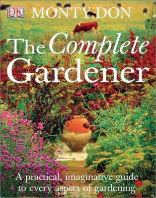 The Complete Gardener 0789493195 Book Cover