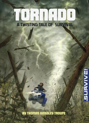 Tornado: A Twisting Tale of Survival 1496525566 Book Cover