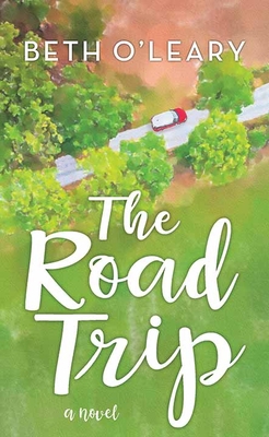 The Road Trip [Large Print] 1638081158 Book Cover