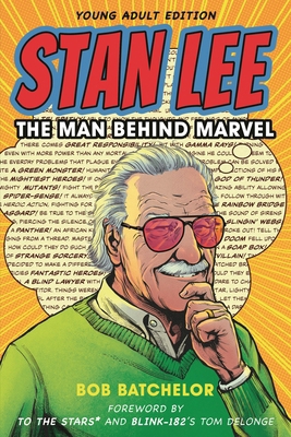 Stan Lee: The Man behind Marvel 1538162059 Book Cover