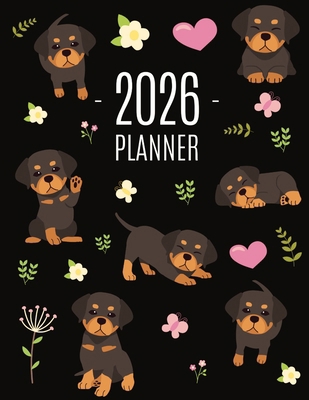 Rottweiler Planner 2026: Organizer: January-Dec... 1965994741 Book Cover