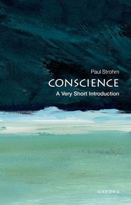 Conscience: A Very Short Introduction B00BG6WGU4 Book Cover