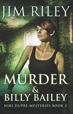 Murder & Billy Bailey B08TZ7DJF9 Book Cover
