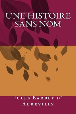 Une histoire sans nom [French] 1505364299 Book Cover