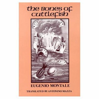 Bones of the Cuttlefish: Selected Poems in Tran... 0889621977 Book Cover