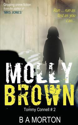 Molly Brown: Tommy Connell Mystery #2 099298551X Book Cover