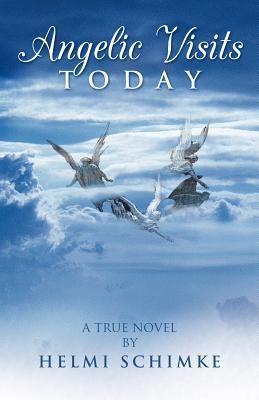 Angelic Visits Today 1449738982 Book Cover