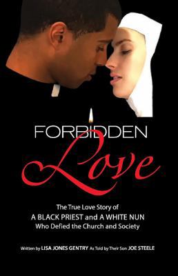 Forbidden Love: Written by Lisa Jones Gentry as... 154394194X Book Cover