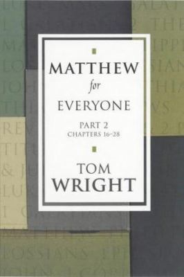 Matthew for Everyone, Part 2: Chapters 16-28 0281054878 Book Cover