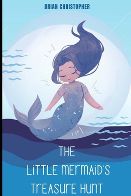 The Little Mermaid's Treasure Hunt B0C2RRNYRT Book Cover