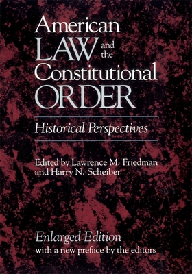 American Law and the Constitutional Order: Hist... 067402527X Book Cover
