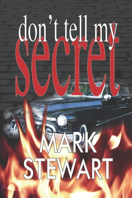 Don't Tell My Secret 1508740445 Book Cover