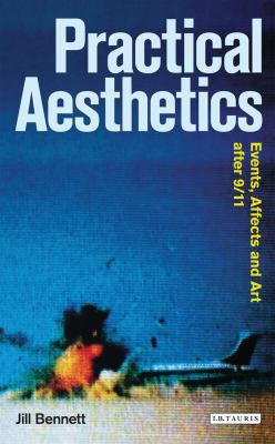 Practical Aesthetics: Events, Affects and Art A... 1780761457 Book Cover