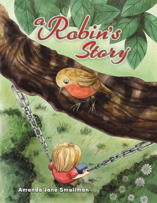 A Robin's Story 1035835029 Book Cover