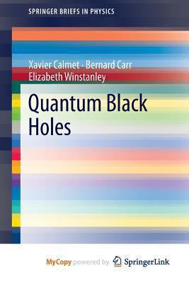Quantum Black Holes 3642389406 Book Cover