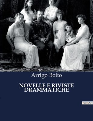 Novelle E Riviste Drammatiche: Un viaggio tra l... [Italian] B0CLNB55NJ Book Cover
