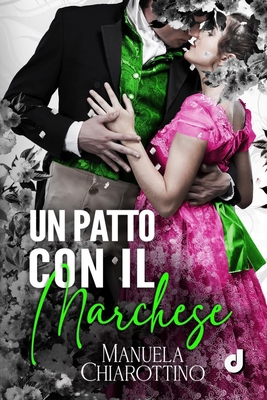 Un patto con il marchese [Italian] B0BMTBF8F8 Book Cover