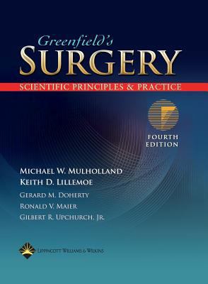 Greenfield's Surgery: Scientific Principles and... 0781756243 Book Cover