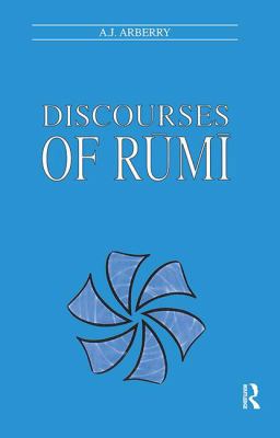 Discourses of Rumi 113840599X Book Cover