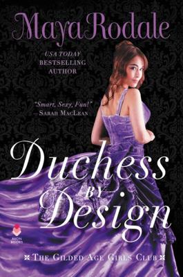 Duchess by Design: The Gilded Age Girls Club 0062899732 Book Cover