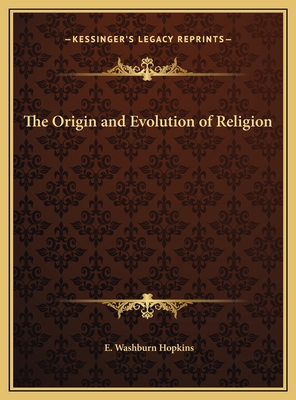 The Origin and Evolution of Religion 1169777066 Book Cover