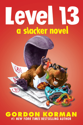 Level 13 (a Slacker Novel) 133828620X Book Cover
