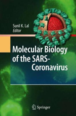 Molecular Biology of the SARS-Coronavirus 3642036821 Book Cover