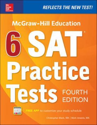 McGraw-Hill Education 6 SAT Practice Tests, Fou... 1259643360 Book Cover