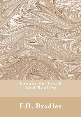 Essays on Truth And Reality: Truth, Reality 1463729936 Book Cover