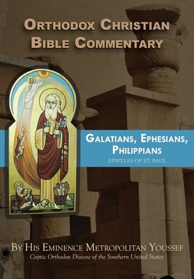 Orthodox Christian Bible Commentary: Galatians,... 1939972051 Book Cover