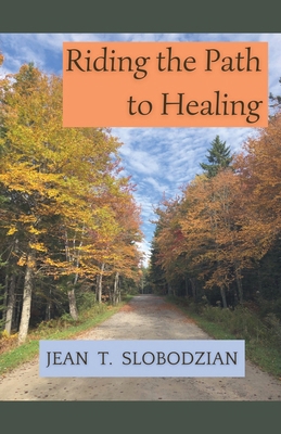 Riding the Path to Healing B0D9ZNX63K Book Cover